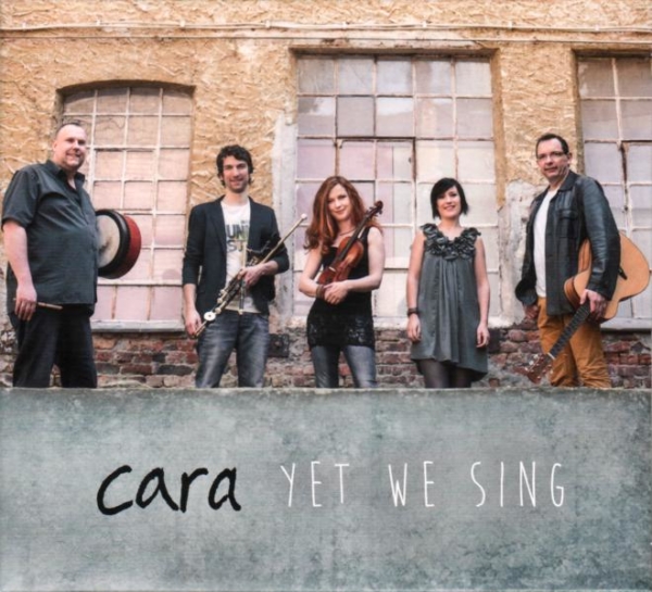 Cara: Yet We Sing
